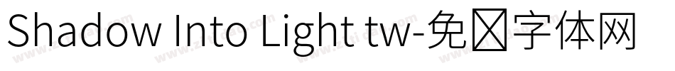 Shadow Into Light tw字体转换